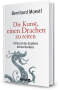 Die Kunst, einen Drachen zu reiten